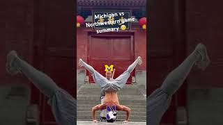 2024 Michigan Football vs Northwestern Game Summary GoBlue michiganfootball [upl. by Omar]