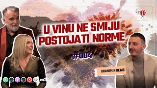 Branimir Begić Vino mora biti odraz obitelji i onoga ko radi – Nazdravite s nama 004 [upl. by Frechette633]