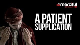 A Patient Supplication  Nasheed By Raid AlQahtani [upl. by Donnelly497]