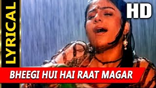 Bheegi Hui Hai Raat Magar With Lyrics  Kumar Sanu Kavita Krishnamurthy  Sangram 1993 Songs [upl. by Loats314]