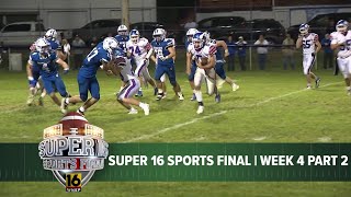 Super 16 Sports Final  Week 4 Part 2 [upl. by Anaylil522]