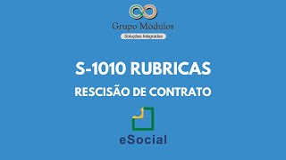 S1010 Rubricas eSocial  Parametrização das rubricas de Rescisão de Contrato [upl. by Obadias]