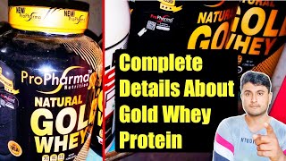 ProPharma Nutrition Natural Gold Whey Protein Complete Details [upl. by Harbison]