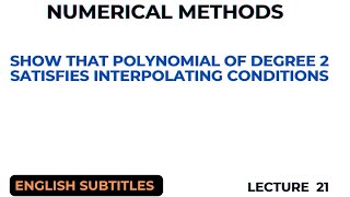 Proof Polynomial and Function values are Same at nodes L21 English Subtitles [upl. by Dafna]