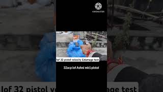 32bore iof Ashni pitol speed amp damage32बोर गोली की रफ्तार देखिए [upl. by Harri]