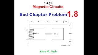 Q 18  Core with Three Legs  Magnetic Circuits  Fringing Effect  End Ch Q 18  English [upl. by Nymzaj]