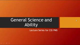 Lecture 1 Introduction to Course General Science and Ability  CSS  PMS [upl. by Arakaj]