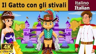 Il Gatto con gli stivali  Puss in Boots in Italian  Favole Per Bambini  Fiabe Italiane [upl. by Kenay532]