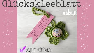 Kleeblatt 🍀 Glücksbringer häkeln 💗🍀 [upl. by Kilah]