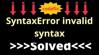 quotDebugging 101 How to Fix SyntaxError Invalid Syntax on Pythonquot [upl. by Charlotta6]