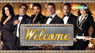 Welcome Hindi Movie  Akshay Kumar  Paresh Rawal  Nana Patekar  Katrina  Mallika  Comedy Movie [upl. by Ennaihs356]