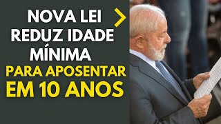 Idade mínima para aposentadoria do INSS é reduzida em 10 anos veja quem pode solicitar [upl. by Locke]