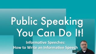 Informative Speeches How to Write an Informative Speech [upl. by Isolde976]