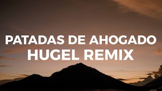 Latin Mafia ft Humbe  Patadas De Ahogado HUGEL remix [upl. by Nitnilc]