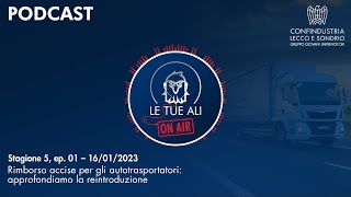 S5E01  Rimborso accise per gli autotrasportatori approfondiamo la reintroduzione [upl. by Amethyst]