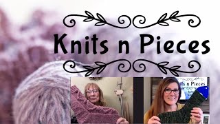 Knit n Pieces Episode 23  Cozy Cabin Knits [upl. by Sirovaj]