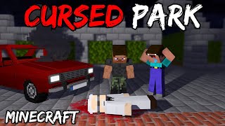 MINECRAFT CURSED PARK😨PART1 MINECRAFT STORY IN HINDI [upl. by Auqcinahs]