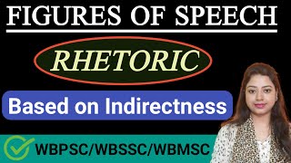 Rhetoric  Figures based on IndirectnessFigures of Speech  WBPSC  WBSSCMSC Rhetoric 2024 [upl. by Macomber147]