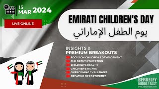 Emirati Childrens Day Conference 2024 [upl. by Niwrehs661]