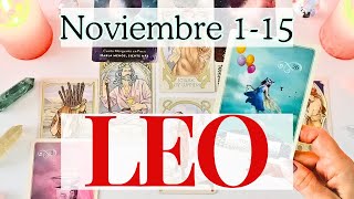 LEO quotCambio Muy POSITIVO Tarot NOVIEMBRE 115 [upl. by Htebarual400]