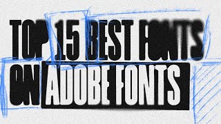 Top 15 Best Fonts on Adobe Fonts [upl. by Clements724]