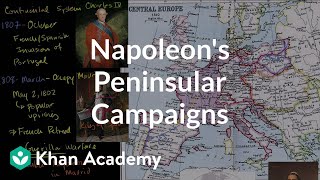 Napoleons Peninsular Campaigns  World history  Khan Academy [upl. by Auburn]