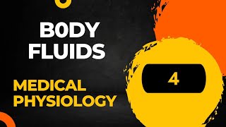 BODY FLUIDS 4  HUMAN PHYSIOLOGY  SEMBULINGAM MEDICAL PHYSIOLOGY [upl. by Daryn]