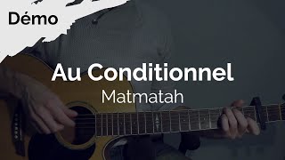 Tuto Guitare Facile  Matmatah  Au Conditionnel   DEMO [upl. by Tosch374]