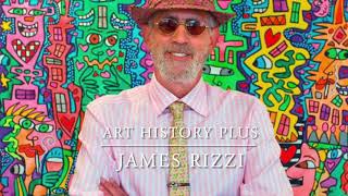 Art History Plus  James Rizzi [upl. by Yusem283]