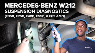 MercedesBenz W212 Suspension Diagnostic amp Maintenance Guide E350 E250 E400 E550 amp E63 AMG [upl. by Tychonn]