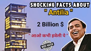 Mukesh Ambani house Antilia  Shocking Facts  Hindi  2018 [upl. by Medarda931]