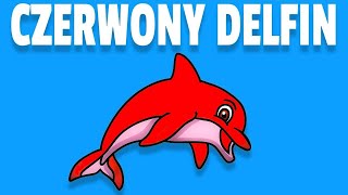 CZERWONY DELFIN [upl. by Akenn]