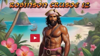 Robinson Crusoe Audiolibro capítulo 12 [upl. by Oiliduab]