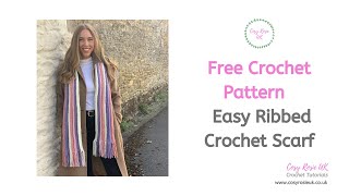 How to crochet an easy ribbed scarf [upl. by Belinda]