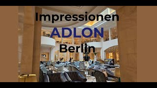 Adlon Berlin Impressionen [upl. by Niliram]