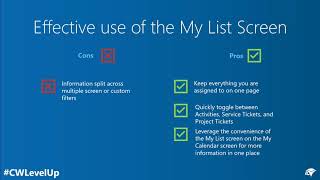 ConnectWise LevelUp Effective use of MyList [upl. by Atirahc]