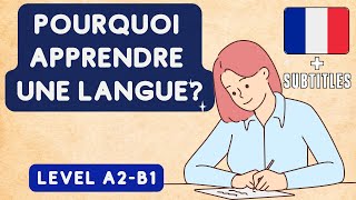 Pourquoi apprendre une langue [upl. by Viv]