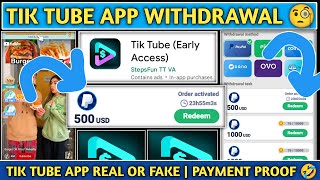 Tik Tube App Withdrawal॥Tik Tube App Real Or Fake॥Tik Tube Payment Proof॥TikTube App Review [upl. by Eanyl]