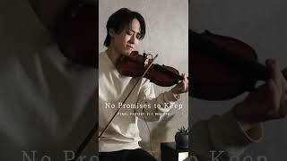 FF7リバース主題歌『No Promises to Keep』Violin Cover Shorts FF7R [upl. by Harper]