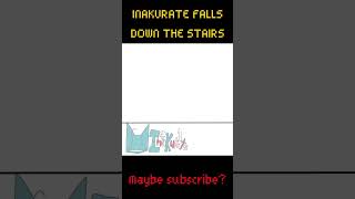 InaKurate falls down the stairs Original Animation [upl. by Glynias807]