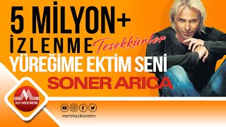 Soner Arıca  Yüreğime Ektim Seni [upl. by Renelle160]