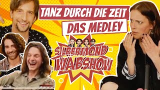 SILBERMOND Wäbshow 1  Highlights Tanz durch die Zeit  Medley [upl. by Ytoc347]