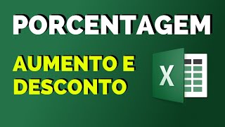 Como calcular porcentagem aumento e desconto no Excel  Baixe a Planilha [upl. by Stelle]