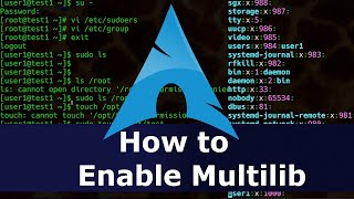 Arch Linux  How to Enable Multilib [upl. by Ailimac688]