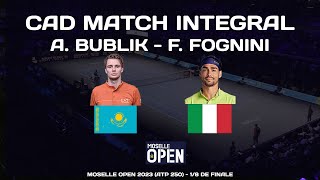 A Bublik  F Fognini  Moselle Open 2023 Tennis  Commentaires AD  Match Complet 08112023 [upl. by Manaker415]