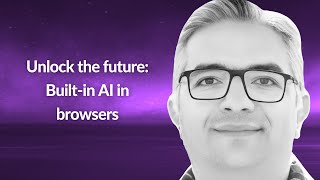 Unlock the future Builtin AI in browsers  Mohamad Shiralizadeh  Conf42 JavaScript 2024 [upl. by Maegan]