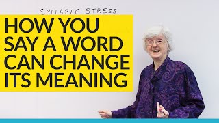 Change word meanings with SYLLABLE STRESS [upl. by Silvester]