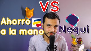 AHORRO A LA MANO VS NEQUI características diferencias y similitudes [upl. by Anuat434]