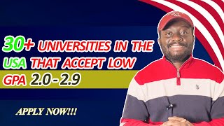 30 UNIVERSITIES IN THE USA THAT ACCEPT LOW GPA 2029  100 SCHOLARSHIPS AVAILABLE APPLY NOW [upl. by Zelle]