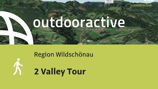 2 Valley Tour [upl. by Chew]